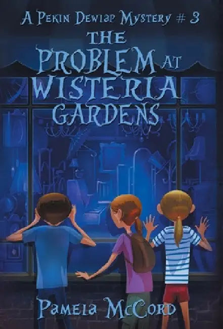 The Problem At Wisteria Gardens by Pamela McCord