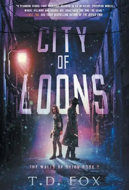 City of Loons by T. D. Fox