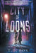 City of Loons by T. D. Fox