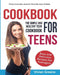 Cookbook for Teens: Teen Cookbook: The Simple and Healthy Teen Cookbook: Easy and Delicious Recipes for Teens by Vivian Greene