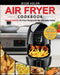 Air Fryer Cookbook: Easy & Healthy Air Fryer Recipes for the Everyday Home - Delicious Triple-Tested, Family-Approved Air Fryer Recipes by Jesse Adler