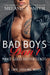 Bad Boys Don't Make Good Boyfriends: A Steamy New Adult Workplace Romance by Melanie a. Smith