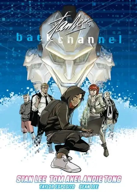 Stan Lee's Backchannel Volume 1, 1 by Stan Lee