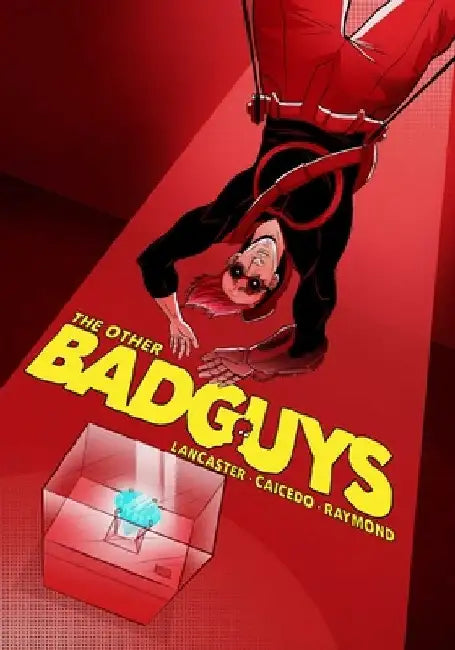 The Other Badguys Volume 1 by Luke Lancaster