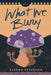 What We Bury by Alanna Peterson