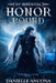 By Immortal Honor Bound by Danielle Ancona