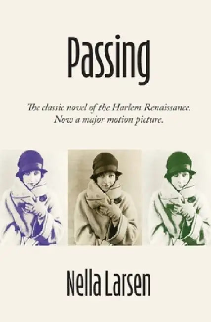 Passing by Nella Larsen