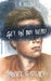 Get in My Head: Daniel's Story by S. M. Holland
