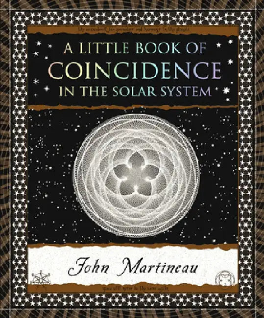 A Little Book of Coincidence: In the Solar System by John Martineau