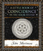 A Little Book of Coincidence: In the Solar System by John Martineau