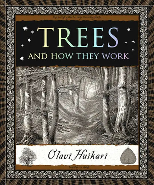 Trees: And How They Work by Olavi Huikari