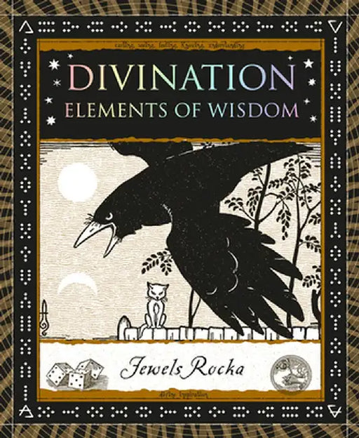 Divination: Elements of Wisdom by Jewels Rocka