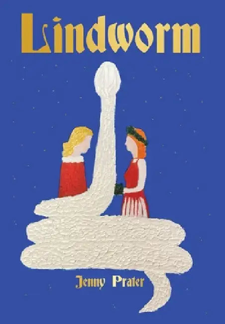 Lindworm by Jenny Prater