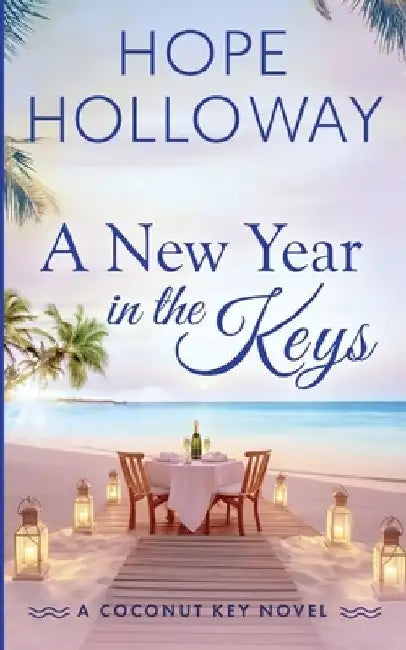 A New Year in the Keys by Hope Holloway
