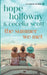 The Summer We Met by Hope Holloway