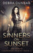 Sinners on Sunset by Debra Dunbar