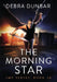 The Morning Star by Debra Dunbar