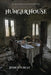 Hunger House by Jessica Turcat