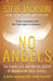 No Angels: The Short Life And Brutal Death Of Brandaline Rose Duvall by Steve Jackson
