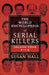 The World Encyclopedia Of Serial Killers: Volume Four T-Z by Susan Hall