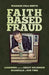 Faith-Based Fraud by Warren Cole Smith