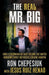 The Real Mr. Big by Ron Chepesiuk