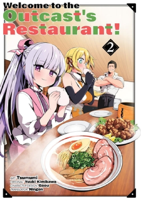 Welcome to the Outcast's Restaurant! Vol. 2 (Manga) by Yuuki Kimikawa, Tsumumi, Ningen