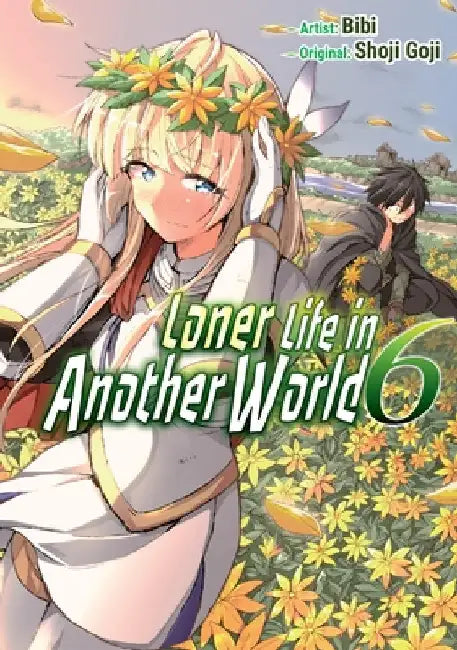 Loner Life in Another World Vol. 6 (Manga) by Goji, Shoji