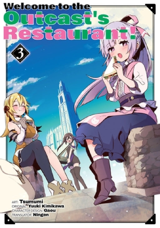 Welcome to the Outcast's Restaurant! Vol. 3 (Manga) by Tsumumi, Yuuki Kimikawa