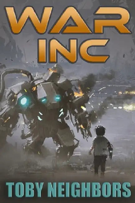War INC by Toby Neighbors