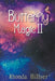 Butterfly Magic II by Rhonda Hillyer