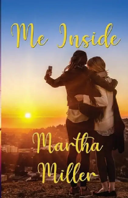 Me Inside by Martha Miller