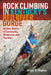 Rock Climbing in Kentucky's Red River Gorge: An Oral History of Community, Resources, and Tourism by James N. Maples
