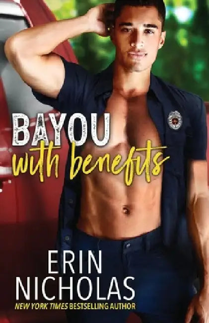 Bayou With Benefits by Erin Nicholas
