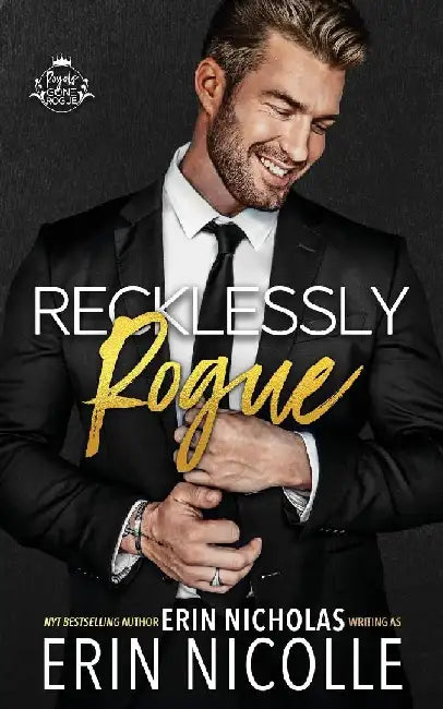Recklessly Rogue (bodyguard cover) by Erin Nicolle