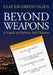 Beyond Weapons by Clay Escobedo Olsen
