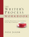 The Writer's Process Workbook by Anne Janzer