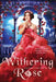 Withering Rose by Kaitlyn Davis