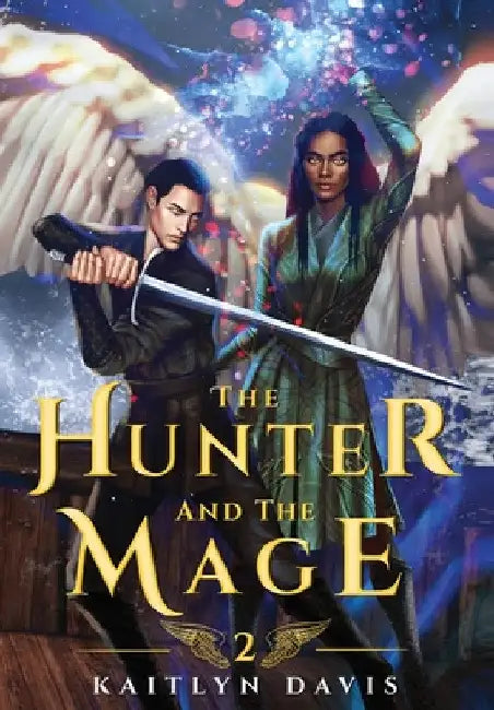 The Hunter and the Mage by Kaitlyn Davis