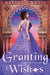 Granting Wishes by Kaitlyn Davis