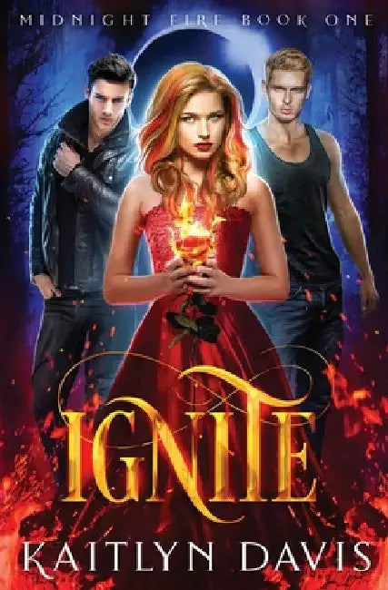 Ignite by Kaitlyn Davis
