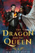 The Dragon and the Queen by Kaitlyn Davis