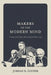Makers of the Modern Mind: A Guide to the Thinkers Who Formed the Modern Left by Jordan B. Cooper