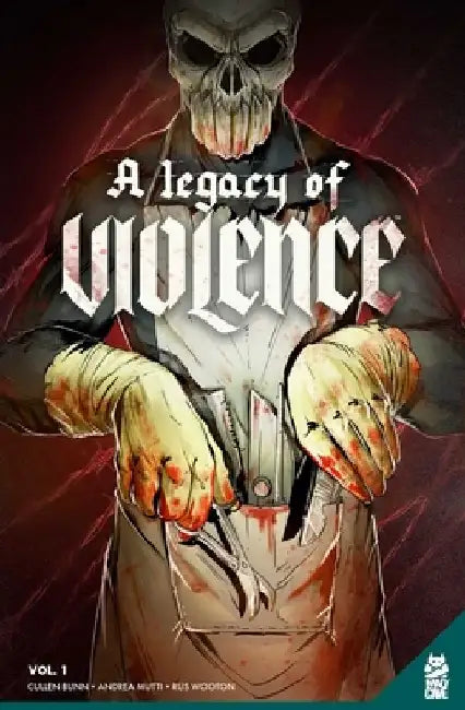 A Legacy of Violence Vol. 1 Gn by Cullen Bunn