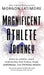 Magnificent Athlete Journey by Morgon Latimore