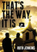 That's The Way It Is by Ruth Jenkins