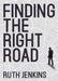 Finding the Right Road by Ruth Jenkins