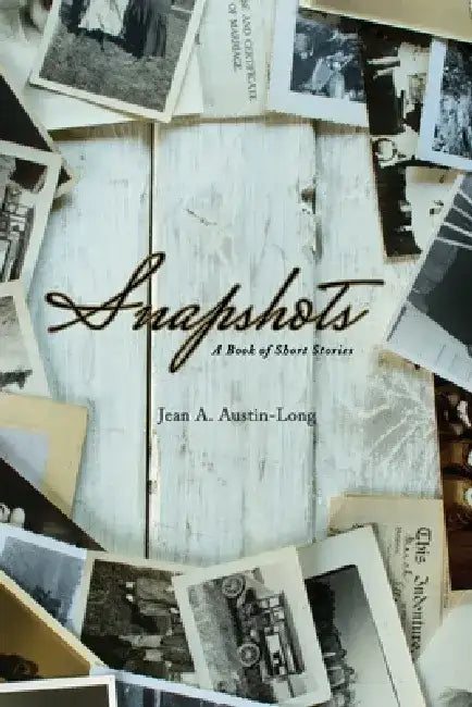 Snapshots by Jean A. Austin-Long