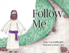 Follow Me by Raye Lee Fullbright