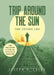 Trip Around The Sun: The Second Leg by Joseph D. Colby